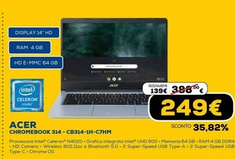 Euronics Chromebook 314-cb314-1h-c7hm offerta