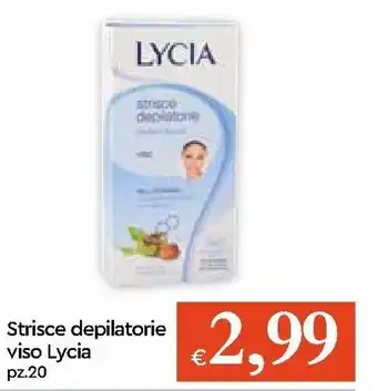 IperFamila Lycia Strisce depilatorie viso 20pz offerta