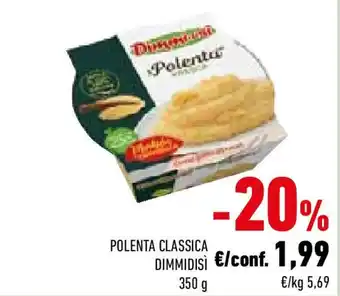 Conad Polenta classica DIMMIDISÌ offerta