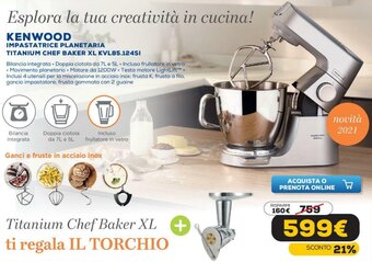 Euronics Kenwood Impastatrice Planetaria Titanium Chef Baker XL KVL85.124SI offerta