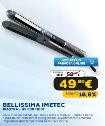Euronics Bellissima Imetec Piastra - HS 600 11637 offerta