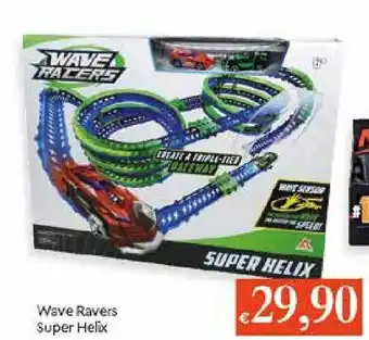Galassia Wave Ravers Super Helix offerta