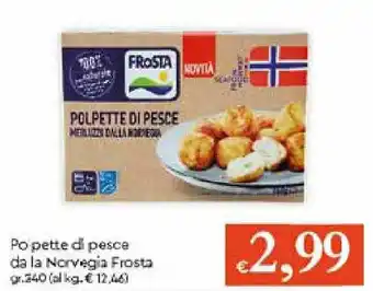 Galassia Frosta Polpette di pesce da la Norvegia 340gr offerta