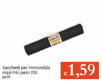 Galassia Frio Sacchetti Per Immoncizia Maxi Peso 150 10pz offerta