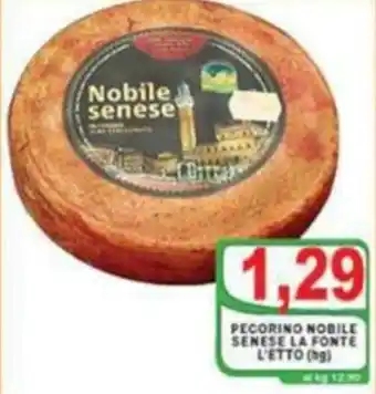 Top Supermercati Pecorino Nobile Senese La Fonte offerta