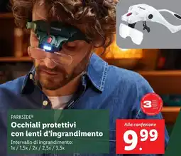 Lidl PARKSIDE Occhiali protettivi con lenti d'ingrandimento offerta