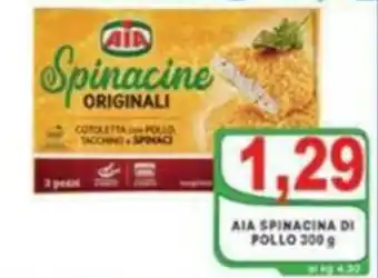 Top Supermercati Aia Spinacina di Pollo 300g offerta