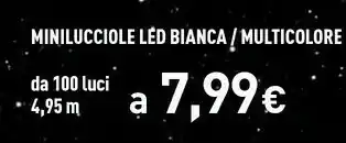 Unieuro Minilucciole led bianca / multicolore da 100 luci offerta