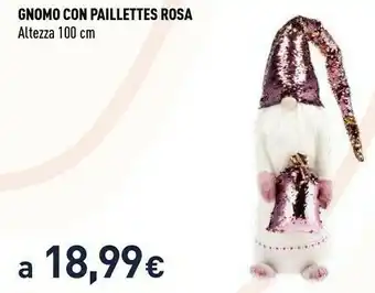Unieuro Gnomo con paillettes rosa offerta