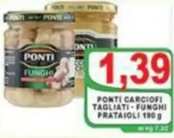 Top Supermercati Ponti Carciofi Tagliati - Funghi Prataioli 190g offerta