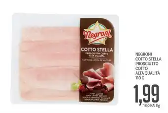 Supermercati Piccolo Negroni cotto stella prosciutto cotto alta qualità offerta