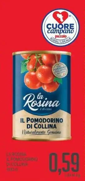 Supermercati Piccolo La rosina il pomodorino di collina offerta