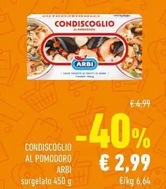 Conad Condiscoglio al pomodoro ARBI surgelato offerta