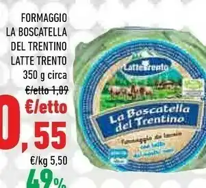 Conad City Formaggio la boscatella del trentino offerta