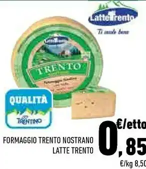 Conad City Formaggio trento nostrano offerta