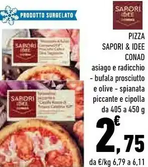 Conad City Pizza asaigo e radicchio offerta