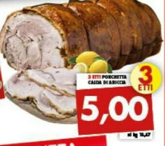 MA Supermercati Porchetta calda di ariccia offerta