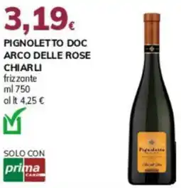 Basko Pignoletto doc arco delle rose CHIARLI offerta