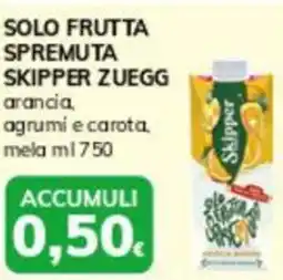 Solo frutta spremuta skipper ZUEGG