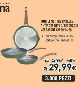 Unieuro Jungle set tre padelle antiaderente c offerta
