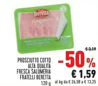 Conad Fratelli beretta prosciutto cotto alta qualità fresca salumeria offerta