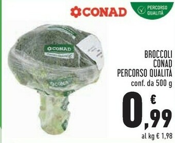 Conad Conad broccoli offerta