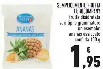 Conad Ananas semplicemente frutta 100 g(ml) offerta