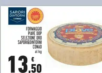 Conad Formaggio piave dop selezione oro offerta
