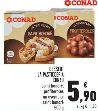 Conad Conad la pasticceria dessert 500 g offerta