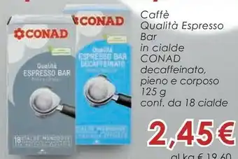 Conad Caffè qualità espresso bar in cialde offerta