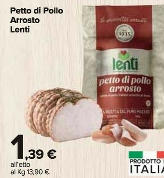 Carrefour Market Lenti petto di pollo arrosto offerta