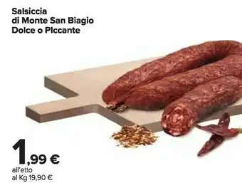 Carrefour Market Salsiccia di monte san biagio dolce offerta