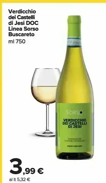 Carrefour Market Verdicchio dei di jesi doc linea sorso buscareto offerta