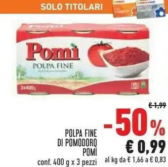 Conad Superstore Polpa fine morbida e cremosa 400 g(ml) offerta