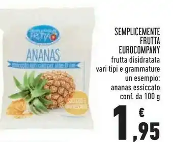 Conad Superstore Ananas semplicemente frutta 100 g(ml) offerta