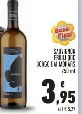 Conad Superstore Borgo dai morars sauvignon friuli doc offerta