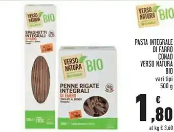 Conad Superstore Conad pasta integrale di farro verso natura bio offerta