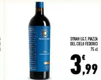 Conad Piazza del cielo federici syrah igt offerta
