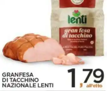Lenti Granfesa di Tacchino Nazionale