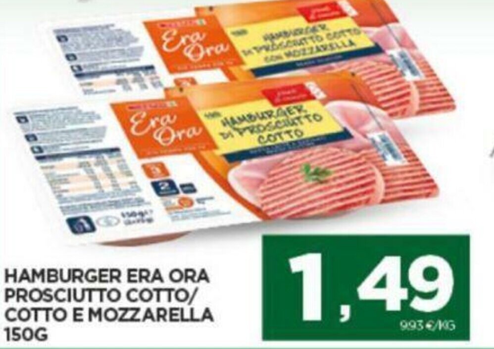 Era Ora Hamburger Prosciutto Cotto/Cotto e Mozzarella 150g offerta di