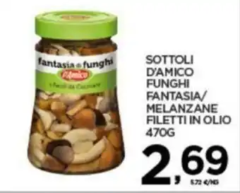 Interspar D'Amico Sottoli Funghi Fantasia/Melanzane Filetti in Olio 470g offerta