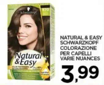 Interspar Schwarzkopf Natural & Easy Colorazione per Capelli varie nuances offerta