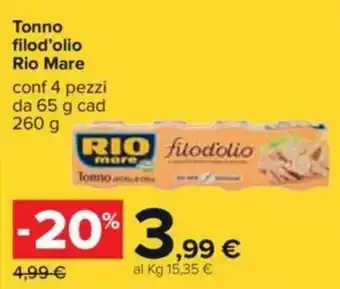 Carrefour Rio Mare Tonno filod'olio 260g offerta