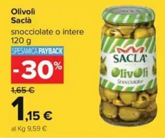 Carrefour Saclà Olivolì Snocciolate o intere 120 g offerta