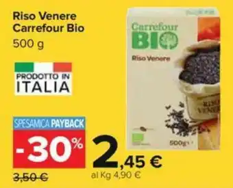 Carrefour Carrefour Bio Riso Venere 500g offerta