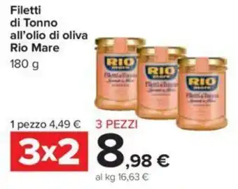 Carrefour Rio Mare Filetti di Tonno all'olio di oliva 180g offerta