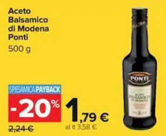 Carrefour Ponti Aceto Balsamico di Modena 500g offerta