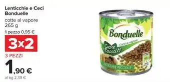 Carrefour Bonduelle Lenticchie e Ceci 265g offerta