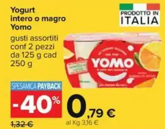 Carrefour Yomo Yogurt Intero o Magro 250g offerta