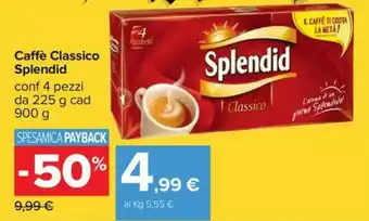 Carrefour Splendid Caffè Classico 900g offerta
